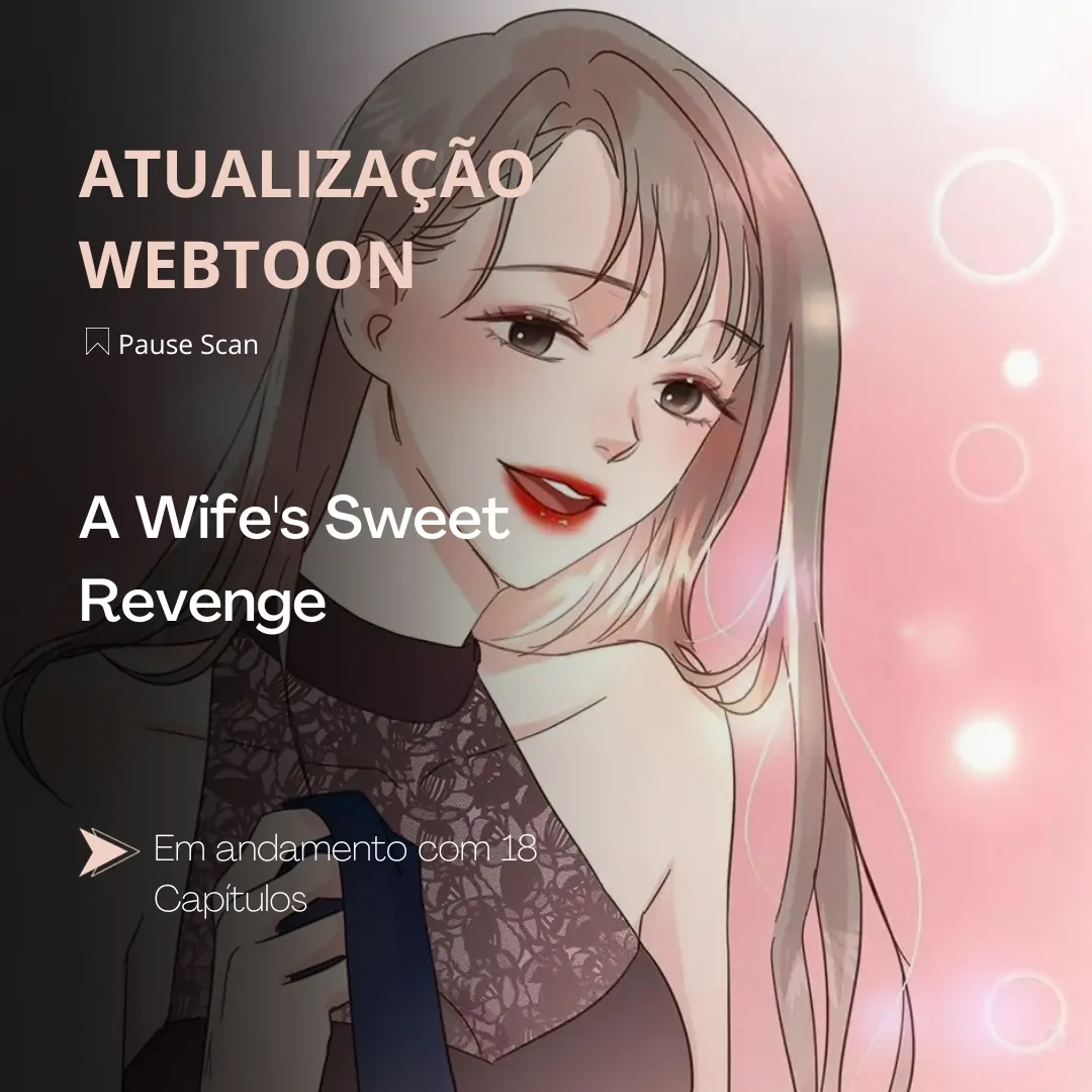 A Wife's Sweet Revenge-Capítulo 18