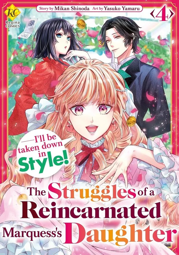 The Struggles of a Reincarnated Marquess's Daughter--- I'll Be Taken Down in Style! (Official)